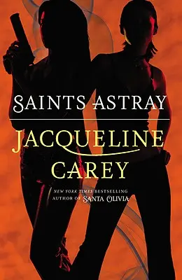Svatí na scestí - Saints Astray