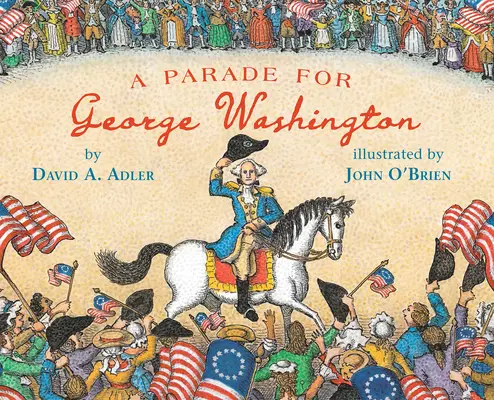 Průvod pro George Washingtona - A Parade for George Washington