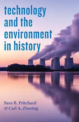 Technologie a životní prostředí v dějinách - Technology and the Environment in History
