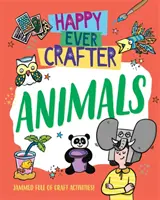 Happy Ever Crafter: Zvířata - Happy Ever Crafter: Animals