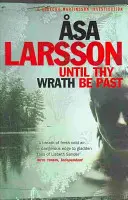 Dokud nepomine tvůj hněv - Rebecka Martinssonová: Vraždy v Arktidě - nyní hlavní televizní seriál - Until Thy Wrath Be Past - Rebecka Martinsson: Arctic Murders - Now a Major TV Series