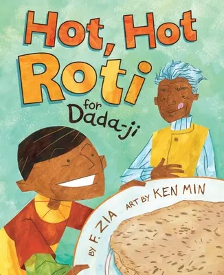 Horké, horké roti pro Dada-Ji - Hot, Hot Roti for Dada-Ji
