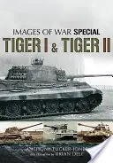Tiger I a Tiger II - Tiger I and Tiger II