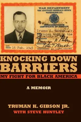 Bourání bariér: Kniha: Bariéry: Můj boj za černošskou Ameriku - Knocking Down Barriers: My Fight for Black America