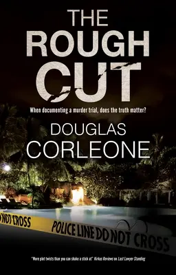 Drsný střih - The Rough Cut