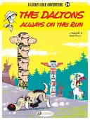 Daltoni stále na útěku (The Daltons Always on the Run) - The Daltons Always on the Run