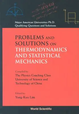 Problémy a řešení z termodynamiky a statistické mechaniky - Problems and Solutions on Thermodynamics and Statistical Mechanics