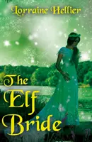 Elfí nevěsta - Elf Bride
