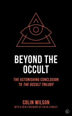Za hranice okultismu: Úžasný závěr okultní trilogie - Beyond the Occult: The Astonishing Conclusion to the Occult Trilogy