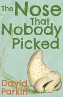 Nos, který nikdo nevybral - Nepravděpodobná stopa malého velkého nosu - Nose That Nobody Picked - The Unlikely Trail of Little Big Nose