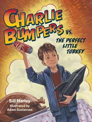 Charlie Bumpers vs. dokonalý krocan - Charlie Bumpers vs. the Perfect Little Turkey