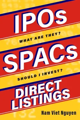 IPO, SPAC a přímé kótování akcií - IPOs, SPACs, & Direct Listings
