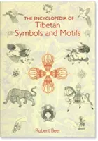 Encyklopedie tibetských symbolů a motivů - The Encyclopedia of Tibetan Symbols and Motifs