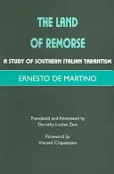 Země výčitek - Studie o jihoitalském tarantovství - Land of Remorse - A Study of Southern Italian Tarantism