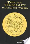 Čas a časovost v antickém světě - Time and Temporality in the Ancient World