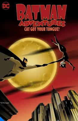 Batmanova dobrodružství: Kočka má jazyk? - Batman Adventures: Cat Got Your Tongue?