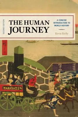 The Human Journey: Stručný úvod do světových dějin, 2. vydání - The Human Journey: A Concise Introduction to World History