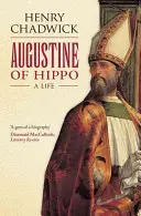 Augustin z Hippo: Život - Augustine of Hippo: A Life