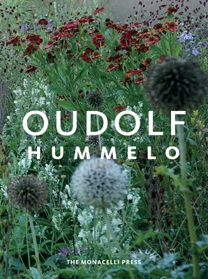 Hummelo: Vydejte se na cestu životem rostlináře. - Hummelo: A Journey Through a Plantsman's Life