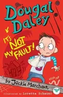 Dougale Daley, já za to nemůžu! - Dougal Daley, it's Not My Fault!