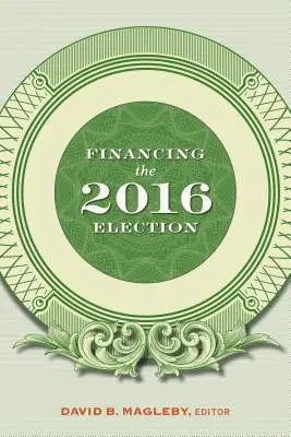 Financování voleb 2016 - Financing the 2016 Election