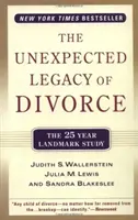 Nečekané dědictví rozvodu: Přelomová 25letá studie - The Unexpected Legacy of Divorce: The 25 Year Landmark Study