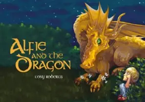 Alfie a drak - Alfie and the Dragon