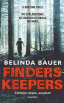 Finders Keepers - Senzační thriller od autora bestselleru Sunday Times - Finders Keepers - The sensational thriller from the Sunday Times bestselling author