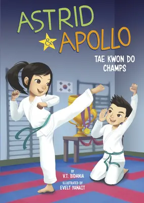 Astrid a Apollo, mistři v taekwondu - Astrid and Apollo, Tae Kwon Do Champs