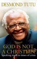 Bůh není křesťan - God Is Not A Christian