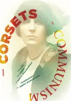 Od korzetů ke komunismu - Život a doba Žofie Nalkowské - From Corsets to Communism - The Life and Times of Zofia Nalkowska