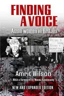 Hledání hlasu: Hajduk: asijské ženy ve Velké Británii - Finding a Voice: Asian Women in Britain