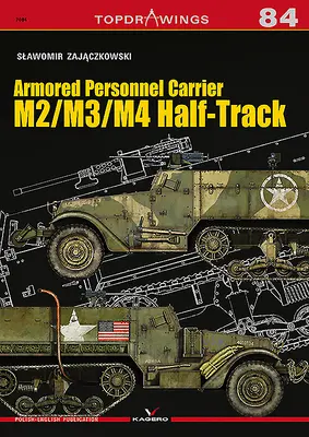 Obrněný transportér: M2/M3/M4 Polopásový - Armored Personnel Carrier: M2/M3/M4 Half-Track