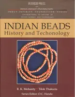 Indické korálky Historie a technologie - Indian Beads History and Technology