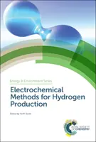 Elektrochemické metody výroby vodíku - Electrochemical Methods for Hydrogen Production
