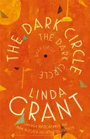 Temný kruh - v užším výběru na Baileys Women's Prize for Fiction 2017 - Dark Circle - Shortlisted for the Baileys Women's Prize for Fiction 2017