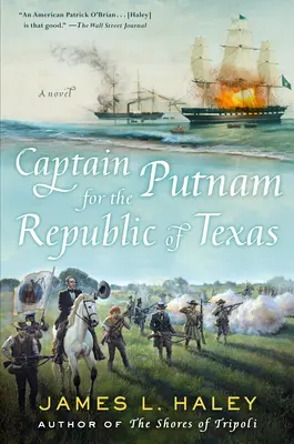 Kapitán Putnam za Texaskou republiku - Captain Putnam for the Republic of Texas