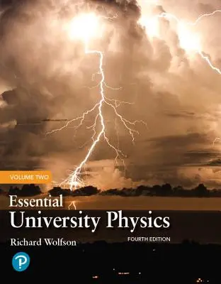 Essential University Physics: Svazek 2 - Essential University Physics: Volume 2