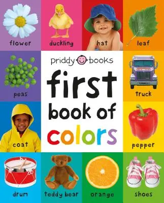 Prvních 100: První kniha barev Polstrovaná - First 100: First Book of Colors Padded