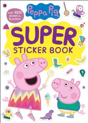 Peppa Pig Super samolepková knížka (Peppa Pig) - Peppa Pig Super Sticker Book (Peppa Pig)