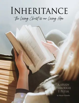 Dědictví: Živý Kristus je naše živá naděje - Inheritance: The Living Christ is our Living Hope