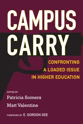 Campus Carry: Konfrontace s nabitou problematikou ve vysokém školství - Campus Carry: Confronting a Loaded Issue in Higher Education