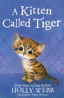 Koťátko jménem Tygr - Kitten Called Tiger