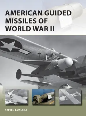 Americké řízené střely za druhé světové války - American Guided Missiles of World War II