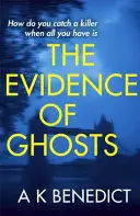 Důkazy o duchách - Evidence of Ghosts