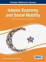 Islámská ekonomika a sociální mobilita: Kulturní a náboženské aspekty - Islamic Economy and Social Mobility: Cultural and Religious Considerations