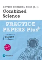 Pearson REVISE Edexcel GCSE (9-1) Combined Science Higher Practice Papers Plus - pro domácí výuku, hodnocení v roce 2021 a zkoušky v roce 2022 - Pearson REVISE Edexcel GCSE (9-1) Combined Science Higher Practice Papers Plus - for home learning, 2021 assessments and 2022 exams