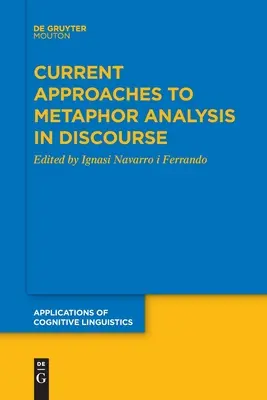 Současné přístupy k analýze metafor v diskurzu - Current Approaches to Metaphor Analysis in Discourse