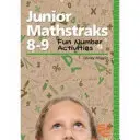 Junior Mathstraks 8-9: Blackline Masters pro věkovou kategorii 8-9 let - Junior Mathstraks 8-9: Blackline Masters for Ages 8-9