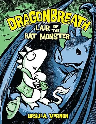 Dračí dech #4: Doupě netopýří příšery - Dragonbreath #4: Lair of the Bat Monster